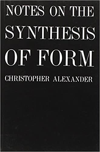 The cover of the book 'Notes on the Synthesis of Form' — it is solid black except for the name of the title and the author, 'Christopher Alexander', which are written in capital letters in white